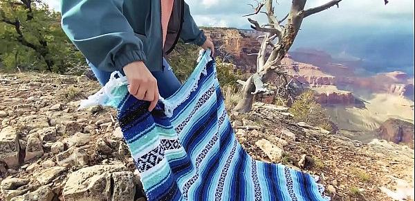  EPIC Grand Canyon Adventure Sex - Molly Pills - Public Nature Creampie POV